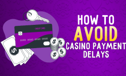 Cómo evitar los retrasos en los pagos del casino