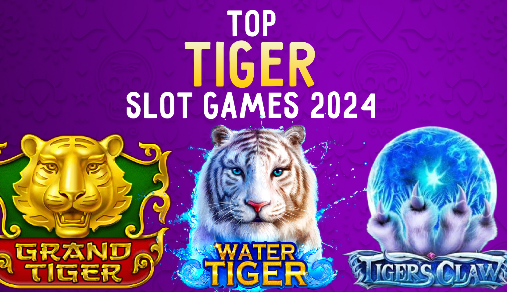 Tiger Slot Games