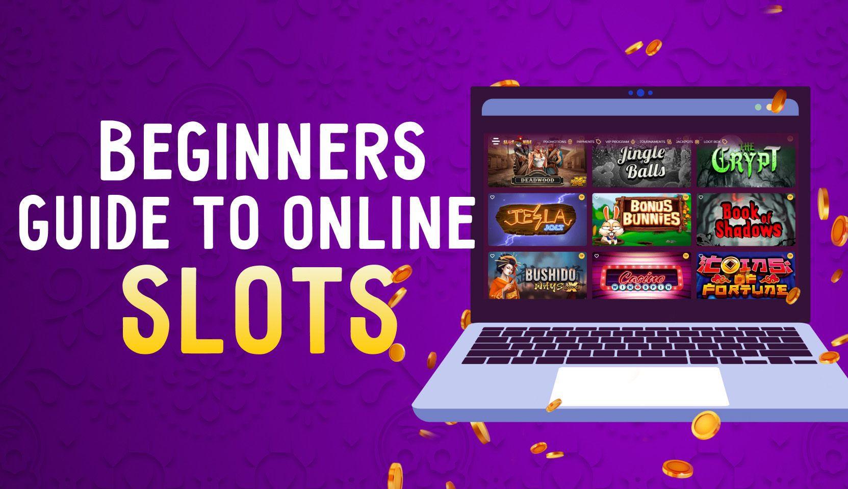 Beginners Guide to Online Slots
