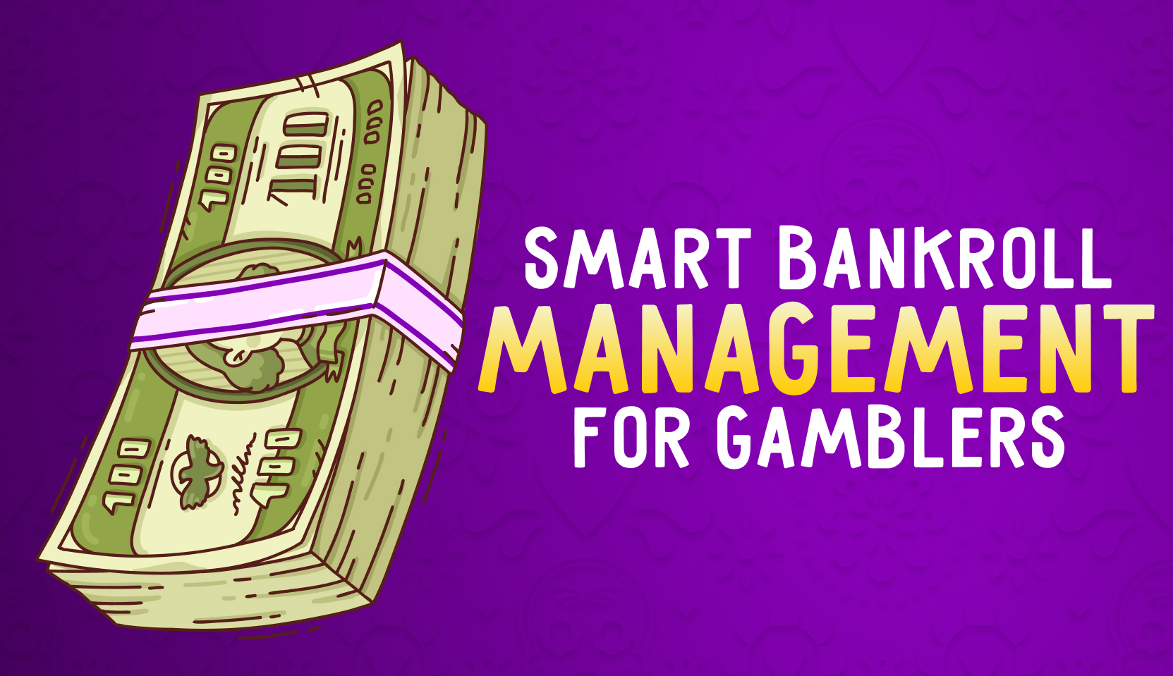Smart Bankroll Management for Gamblers