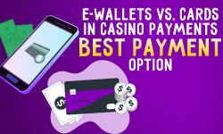 E-Wallets vs. Tarjetas en los pagos de casino_ Mejor opción de pago